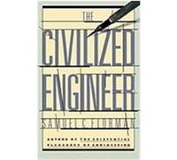 The Civilized Engineer Samuel C. Florman (Auteur)