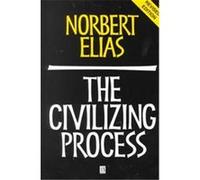 The Civilizing Process Eric Dunning, Johan Goudsblom, Norbert Elias, Stephen Mennell (Auteur)
