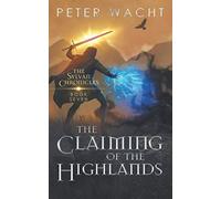The Claiming Of The Highlands