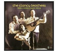 The Clancy Brothers - Rebels, Rovers & Rakes: 1959-62