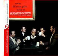 The Clancy Brothers & Tommy Makem - Come Fill Your Glass With Us (Digitally Remastered)