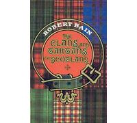 The Clans and Tartans of Scotland