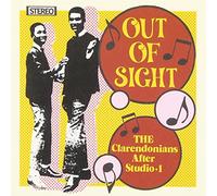 The Clarendonians - Out of Sight-After Studio One