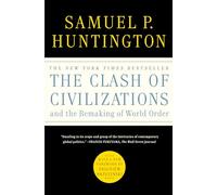 The Clash of Civilizations and the Remaking of World Order – Simon & Schuster