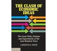 The Clash Of Economic Ideas