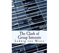 The Clash of Group Interests (Large Print Edition)