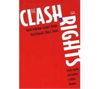 The Clash of Rights Joseph F. Fletcher, Peter H. Russell, Philip E. Tetlock (Auteur)