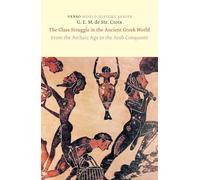 La lutte des classes dans le monde grec antique – de l'âge archaïque aux conquêtes arabes