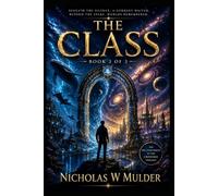 THE CLASS: The Epic Conclusion to the Crossing Trilogy