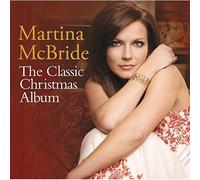 The Classic Christmas Album by Martina McBride [Audio CD] NEUF