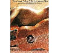 THE CLASSIC GUITAR COLLECTION VOLUME 2 - GUITAR