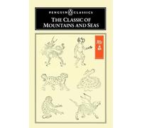 Le Classique des montagnes et des mers – Penguin Classics – Penguin Books