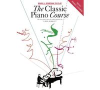 THE CLASSIC PIANO COURSE BOOK 1 STARTING TO PLAY - V. 1 - PIANO SOLO