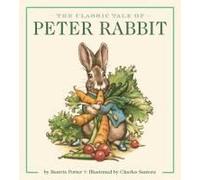 The Classic Tale Of Peter Rabbit