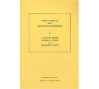 The Classical and Quantum 6J-Symbols, Mathematical Notes Daniel E. Flath, J. Scott Carter, Masahico Saito (Auteur)