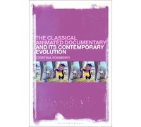 The Classical Animated Documentary And Its Contemporary Evolution
