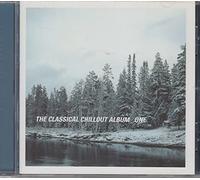 Various - The Classical Chillout Album 1 [Import]