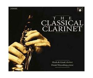 The Classical Clarinet : Oeuvres Diverses De Poulenc, Debusssy, Saint-Saëns, Büsser, Stravinsky, Martinu, Arnold, Weber, Genzmer, Schumann, Berg Et Mendelssohn