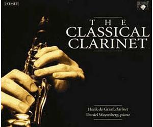 The Classical Clarinet : Oeuvres Diverses De Poulenc, Debusssy, Saint-Saëns, Büsser, Stravinsky, Martinu, Arnold, Weber, Genzmer, Schumann, Berg Et Mendelssohn