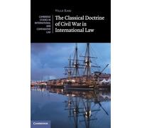 The Classical Doctrine of Civil War in International Law