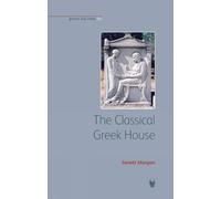 The Classical Greek House