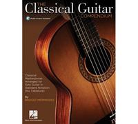 The Classical Guitar Compendium - Classical Masterpieces Arranged For Solo Guitar Book/Online Audio