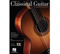 The Classical Guitar Compendium Classical Masterpieces Arranged for Solo Guitar by Adapted by Bridget Mermikides Adapted by Bridget Mermikides (Auteur)