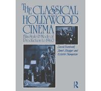 The Classical Hollywood Cinema