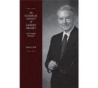 The Classical Legacy of Gilbert Highet by Robert J. Ball Hardcover Book Robert J. Ball (Auteur)