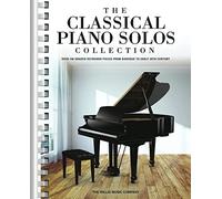 The Classical Piano Solos Collection: 106 Graded Pieces From Baroque To The 20th C. Compiled & Edited By P. Low, S. Schumann, C. Siagian - Classical Piano Sheet Music Book For Teachers And Students