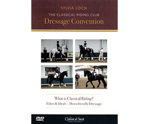 The Classical Riding Club Dressage Convention - Sylvia Loch