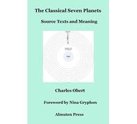 The Classical Seven Planets: Source Texts and Meaning