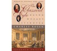 The Classical Style: Haydn, Mozart, Beethoven