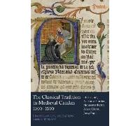 The Classical Tradition In Medieval Catalan, 1300-1500