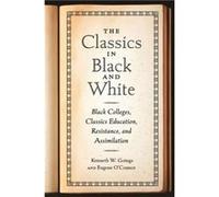 The Classics in Black and White by Eugene OConnor Eugene OConnor (Auteur)