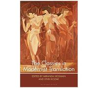 The Classics In Modernist Translation