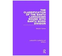 The Classification Of The Bantu Languages Bound With Bantu Word Division