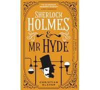 The Classified Dossier - Sherlock Holmes and Mr Hyde