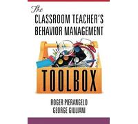 The Classroom Teacher's Behavior Management Toolbox