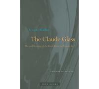 The Claude Glass Arnaud Maillet (Auteur)