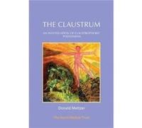 The Claustrum by Donald Meltzer Donald Meltzer (Auteur)