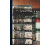 The Clay Family;