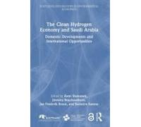 The Clean Hydrogen Economy And Saudi Arabia