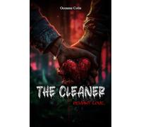 The Cleaner: Deviant Love