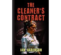 The Cleaner's Contract: Bad Things Happen To Bad People