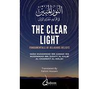 The Clear Light: Fundamentals of Religious Beliefs: النور المبين في ... الدين