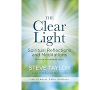 The Clear Light: Spiritual Reflections and Meditations
