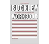 The Clear Teachings from Buckley Workbook: How Sam Tanenhaus’s Lessons Can Transform Your Mindset