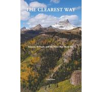 The Clearest Way: Seasons, Solitude and the Miles That Made Me