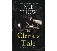 The Clerk's Tale: a gripping medieval murder mystery